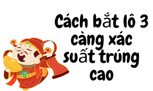 huong-dan-soi-cau-3-cang-lo