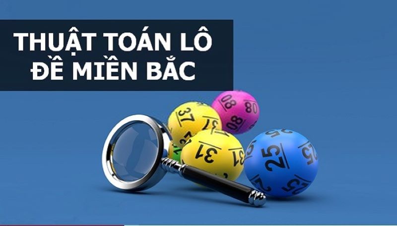 cách bắt lô đề miền Bắc